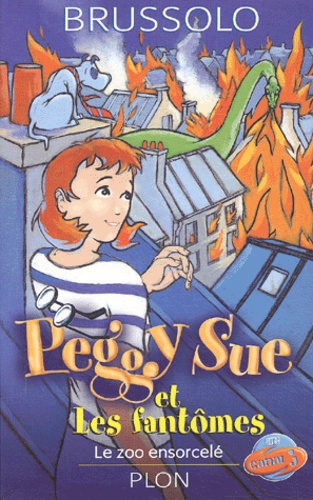 Peggy Sue Et Les Fantômes - Tome 4 - Le Zoo Ensorcelé