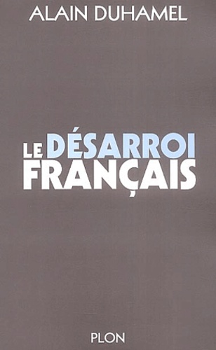 Le Désarroi Français