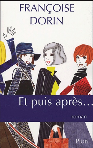 Et Puis Après...