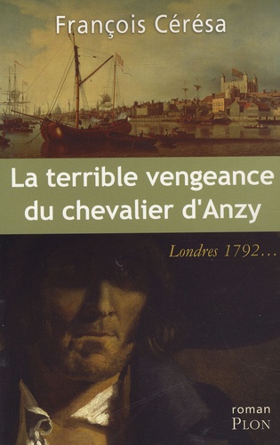 La Terrible Vengeance Du Chevalier D'anzy