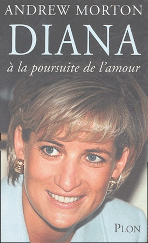 Diana - A La Poursuite De L'amour