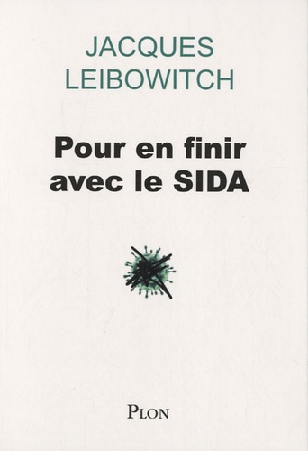 Pour En Finir Avec Le Sida