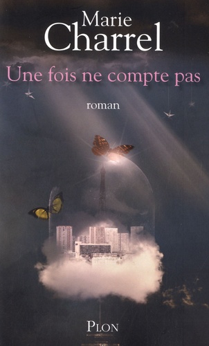 Une Fois Ne Compte Pas