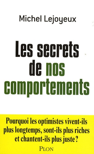Les Secrets De Nos Comportements