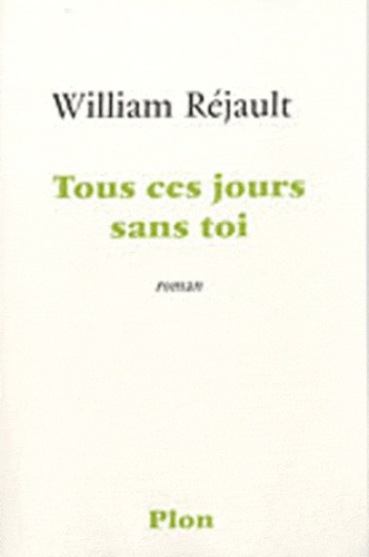 Tous Ces Jours Sans Toi