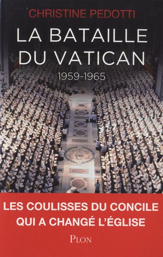 La Bataille Du Vatican 1959-1965