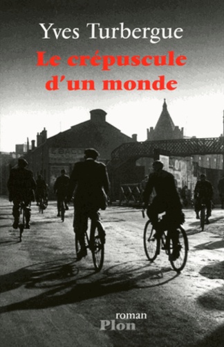 Le Crépuscule D'un Monde