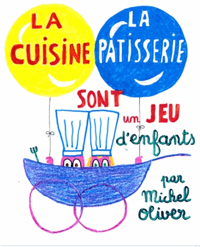 La Cuisine Et La Pâtisserie Sont Un Jeu D'enfants