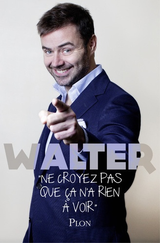 Ne Croyez Pas Que Ça N'a Rien À Voir