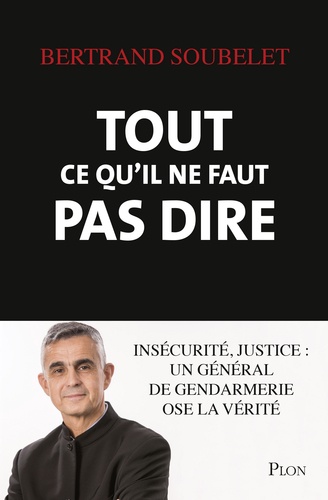 Tout Ce Qu'il Ne Faut Pas Dire