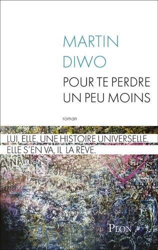 Pour Te Perdre Un Peu Moins