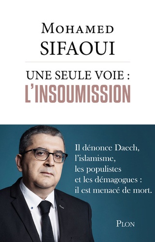 Une Seule Voie : L'insoumission
