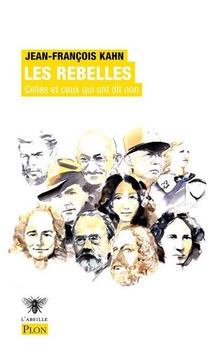 Les Rebelles - Celles Et Ceux Qui Ont Dit Non