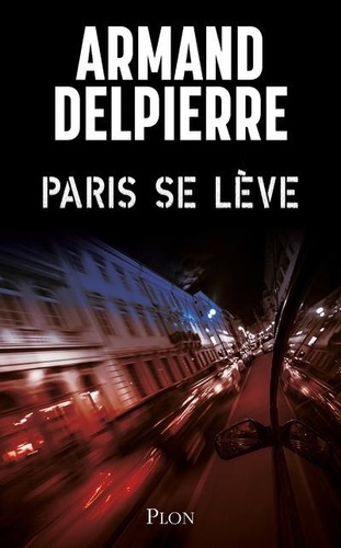 Paris Se Lève