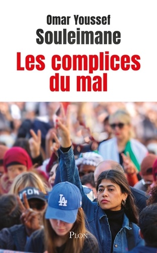 Les Complices Du Mal