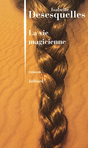 La Vie Magicienne