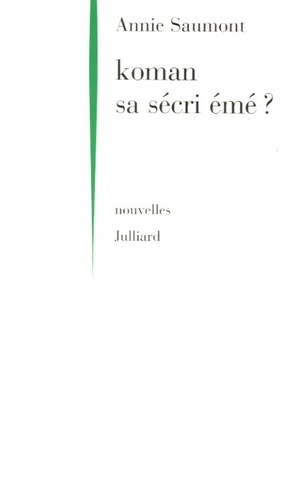 Koman Sa Sécri Émé ?