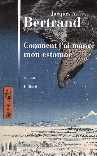 Comment J'ai Mangé Mon Estomac