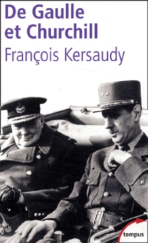 De Gaulle Et Churchill - La Mesentente Cordiale
