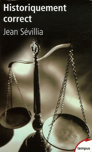 Historiquement Correct - Pour En Finir Avec Le Passé Unique