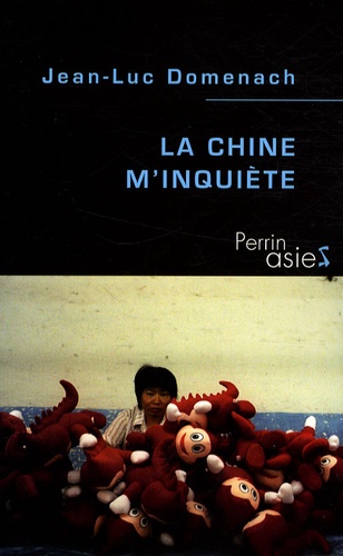La Chine M'inquiète