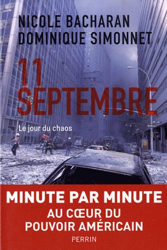 11 Septembre - Le Jour Du Chaos
