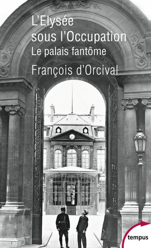 L'elysée Sous L'occupation