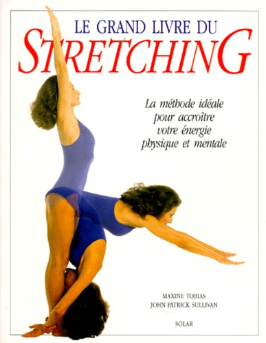 Le Grand Livre Du Stretching