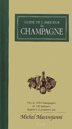 Guide De L'amateur De Champagne