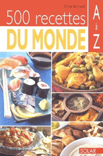500 Recettes Du Monde A À Z
