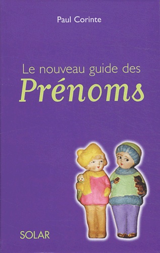 Le Nouveau Guide Des Prénoms