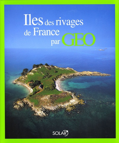 Iles Des Rivages De France Par Geo
