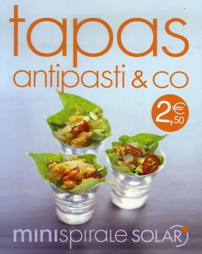 Tapas, Antipasti Et Co