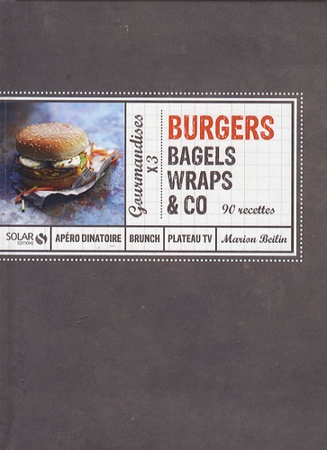 Burgers, Bagels, Wraps & Co