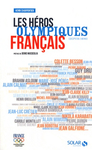 Les Héros Olympiques Français (Depuis 1896)