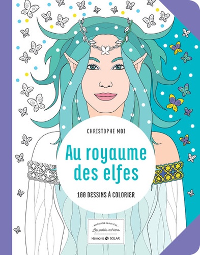 Au Royaume Des Elfes - Les Petits Cahiers Aux Sources Du Bien-Être