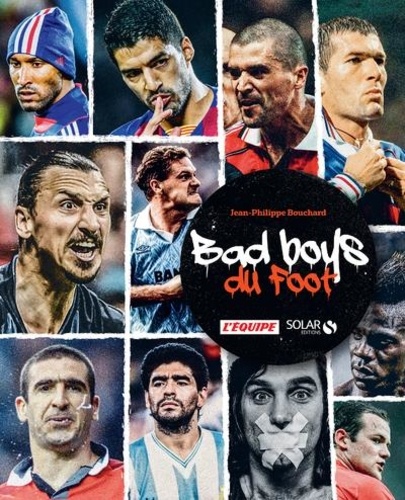 Bad Boys Du Foot
