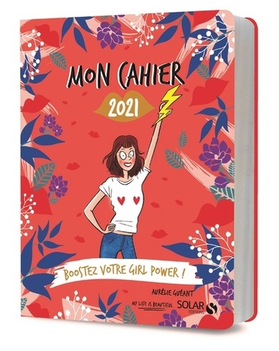 Mon Cahier 2021 Boostez Votre Girl Power !