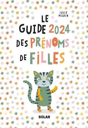 Le Guide Des Prénoms De Filles
