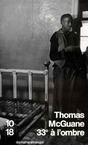 33° - Trente-Trois Degrés À L'ombre
