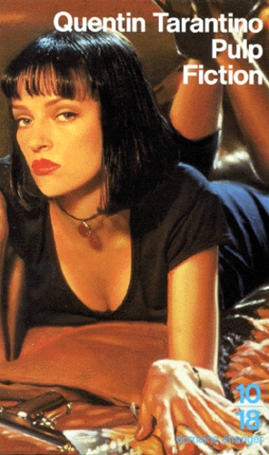 Pulp Fiction - Trois Histoires...Pour Une Histoire...Scenario