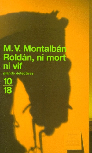 Roldàn, Ni Mort Ni Vif