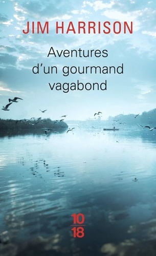 Aventures D'un Gourmand Vagabond - Le Cuit Et Le Cru