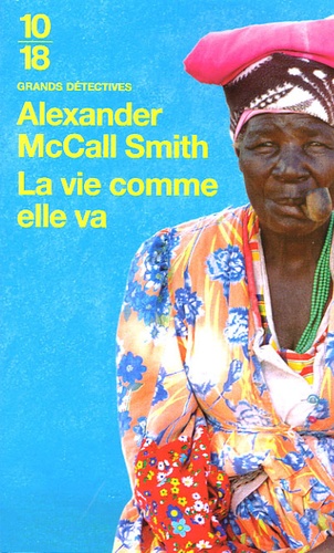 La Vie Comme Elle Va