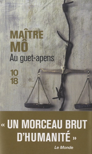 Au Guet-Apens - Chroniques De La Justice Pénale Ordinaire