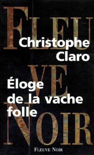 Éloge De La Vache Folle