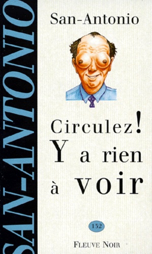 Circulez ! Y A Rien À Voir