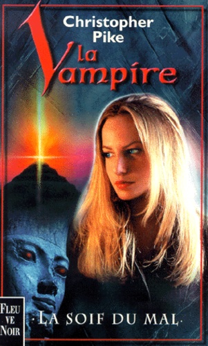 La Vampire Tome 5 : La Soif Du Mal