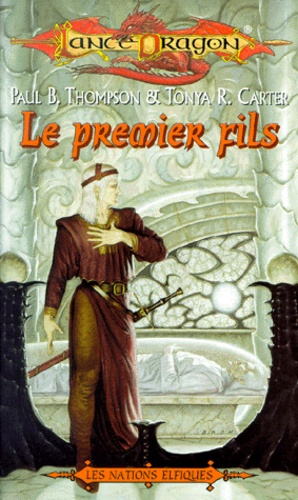 La Séquence Des Elfes Tome 1 : Le Premier Fils