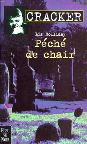 Cracker - Péché De Chair